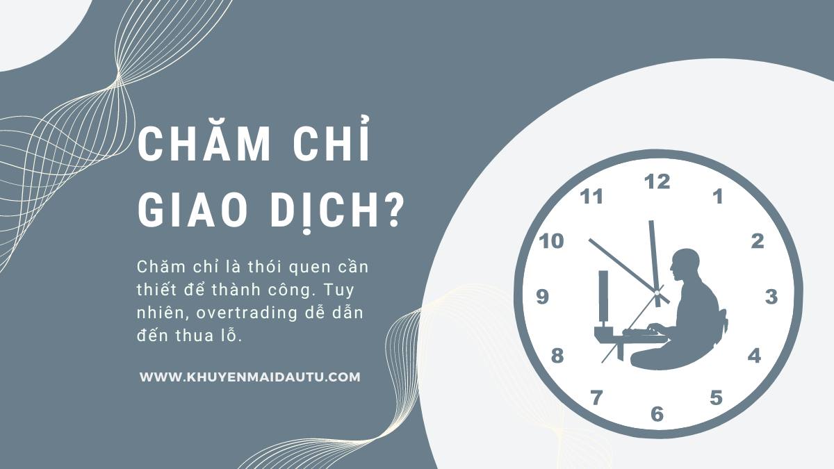 Trader mới cần tránh thói quen giao dịch quá nhiều