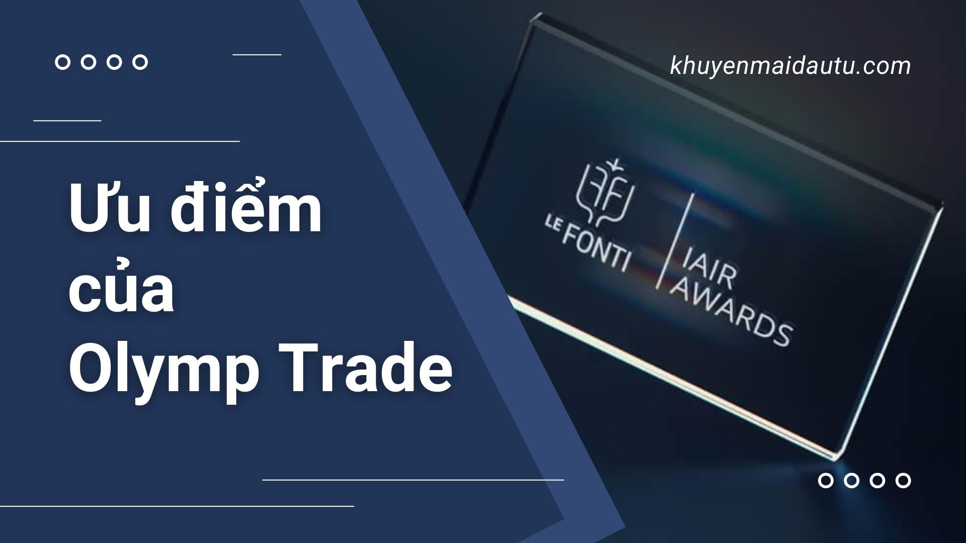 Ưu điểm của Olymp Trade so với đối thủ cạnh tranh